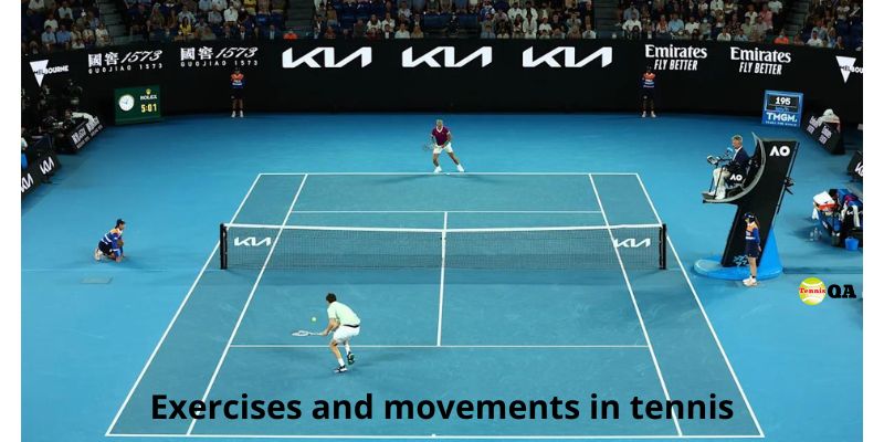 Exercises and movements in tennis