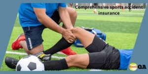 Comprehensive sports accident insurance