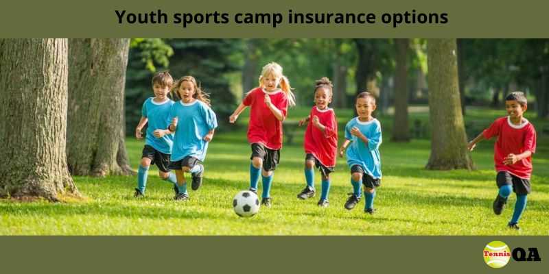 Youth sports camp insurance options