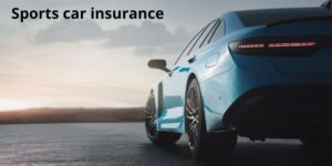 Sports car insurance