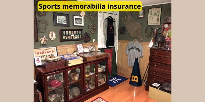 Sports memorabilia insurance