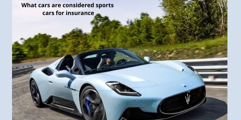 What cars are considered sports cars for insurance